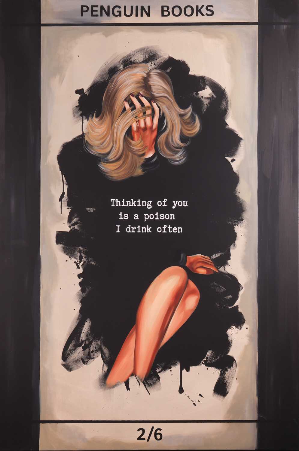 Lot 117 - Fern (b.1996) Thinking of You is a Poison I...
